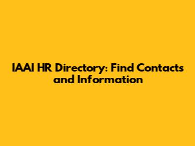 IAAI HR Directory: Find Contacts and Information