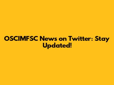 OSCIMFSC News on Twitter: Stay Updated!