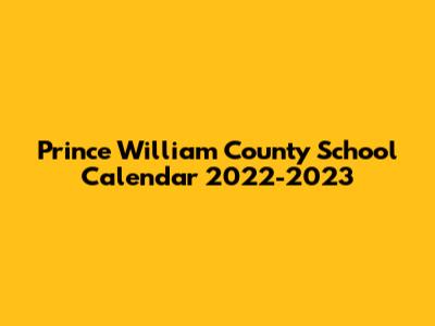 Prince William County School Calendar 2022-2023