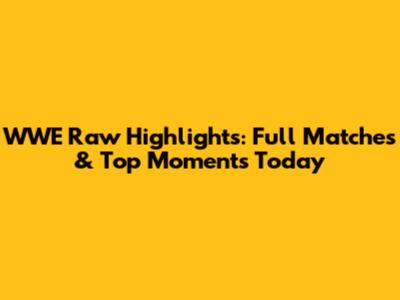 WWE Raw Highlights: Full Matches & Top Moments Today