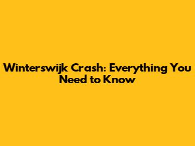 Winterswijk Crash: Everything You Need to Know