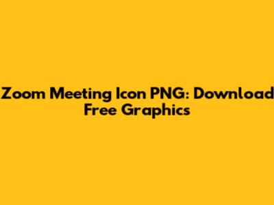 Zoom Meeting Icon PNG: Download Free Graphics